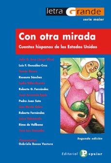 con otra mirada: cuentos hispanos de los estados unidos-9788478842926