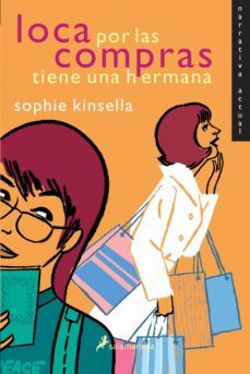 loca por las compras tiene una hermana-9788478889426