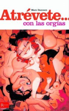 atrevete con las orgias-9788479278526