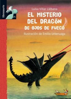 el misterio del dragon de ojos de fuego (librosaurio: + 8 años)-9788479423926