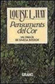 pensaments del cor: un tresor de saviesa interior-louise l. hay-9788479530426