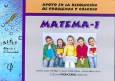 matema-1. apoyo en la resolucion de problemas y calculo-antonio valles arandiga-9788479867126