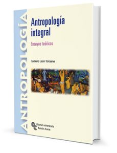 antropologia integral-carmelo lison tolosana-9788480049726