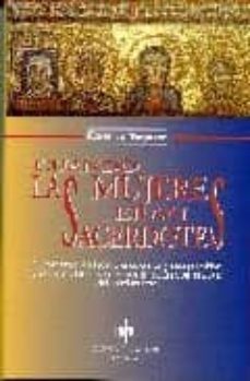 cuando las mujeres eran sacerdotes el liderazgo de las mujeres en la primitiva iglesia y el esc-karen jo torjesen-9788480050326
