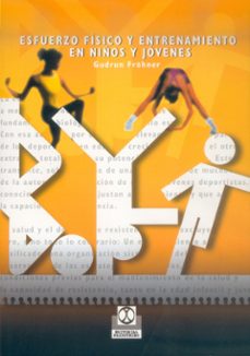 esfuerzo fisico y entrenamiento en niños y jovenes-gudrun frahner-9788480196826
