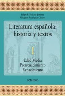 literatura española. historia y textos, i: edad media, prerrenaci miento-9788480633826