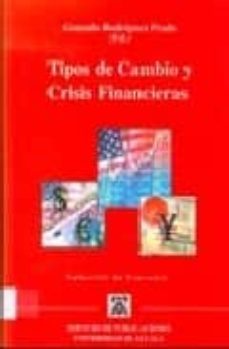 tipos de cambio y crisis financieras-9788481385526