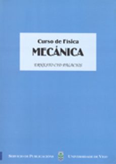 curso de fisica mecanica-ernesto cid palacios-9788481581126
