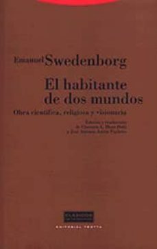 el habitante de dos mundos, obra cientifica, religiosa y visionar ia-9788481643626