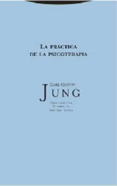 obra competa 16: la practica de la psicoterapia (tela)-9788481648126