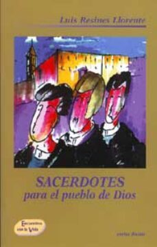 sacerdotes para el pueblo de dios-luis resines llorente-9788481693126