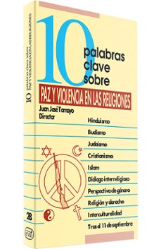10 palabras clave sobre paz y violencia en las religiones-9788481696226