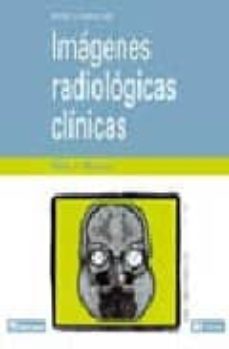 atlas y texto de imagenes radiologicas clinicas-9788481744026