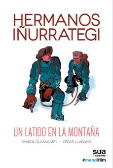 hermanos iñurrategi: un latido en la montaña-9788482167626