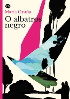 o albatros negro-maria oruña-9788482897226