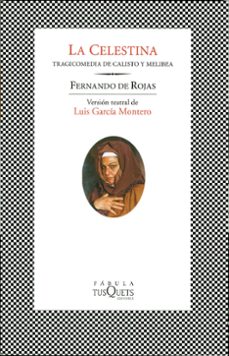 la celestina: tragicomedia de calisto y melibea (6ª ed.)-fernando de rojas-9788483106426