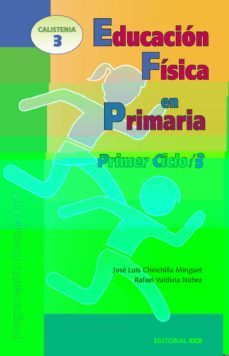 educacion fisica en primaria. primer ciclo 3. programacion bloque s 4 y 5-9788483161326