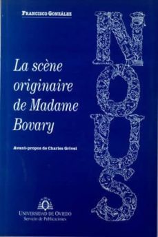 la scene originaire de madame bovary-9788483171226