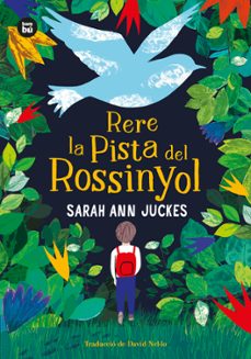 rere la pista del rossinyol-sarah ann juckes-9788483439326