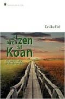 el alma zen del koan: un puente sobre el abismo del fuego-emilio fiel-9788483520826
