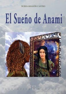 sueño de anami-nuria (sibila) aragon castro-9788483523926