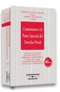 comentarios parte especial del derecho penal (6ª ed.)-gonzalo quintero olivares-jose morales prats-9788483554326