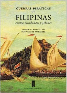 guerras piraticas de filipinas contra mindanaos y jolanos-vicente barrantes-9788483594926