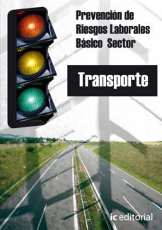 (i.b.d.) prevencion de riesgos laborales basico-sector transporte-9788483648926