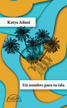 un nombre para tu isla (ebook)-katya adaui-9788483937143