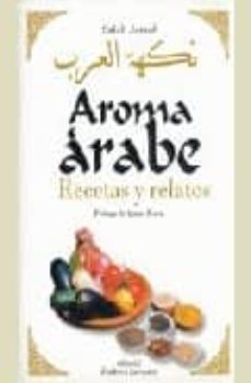 aroma arabe: recetas y relatos-salah jamal-9788484180326
