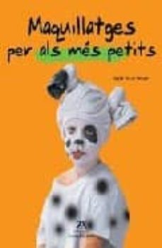 maquillatges per als mes petits-brigitte van de wouwer-9788484182726