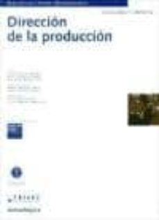 direccion de la produccion (incluye cd-rom)-9788484292326
