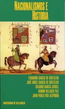 nacionalismos e historia-fernando garcia de cortazar-9788484483526