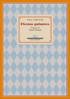 fiestas galantes-paul verlaine-9788484723226