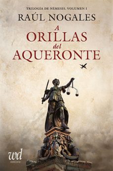 a orillas del aqueronte. trilogia de nemesis, volumen i-9788487827426