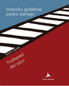 huesped del otro-menchu gutierrez-9788488020826