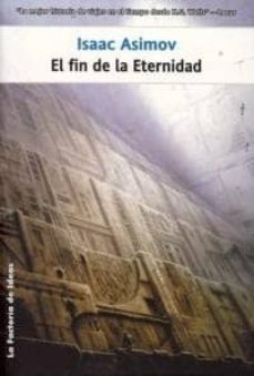 el fin de la eternidad-isaac asimov-9788488966926