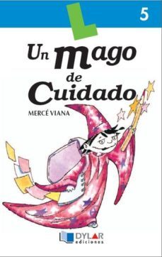 un mago de cuidado-merce viana-9788489655126