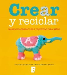 crear y reciclar (ebook)-9788490191026