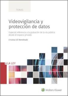 videovigilancia y proteccion de datos (ebook)-cristina gil membrado-9788490207826