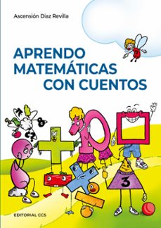 aprendo matematicas con cuentos-ascension diaz revilla-9788490231326