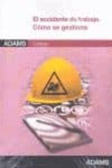 el accidente de trabajo: como se gestiona-9788490252826