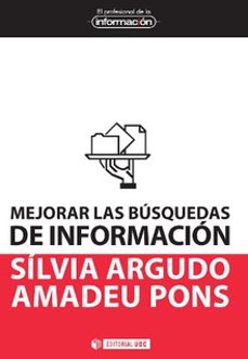 mejorar las busquedas de informacion-silvia argudo-9788490291726