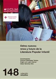 odres nuevos: retos y futuro de la literatura popular infantil-cristina cañamares torrijos-9788490441626
