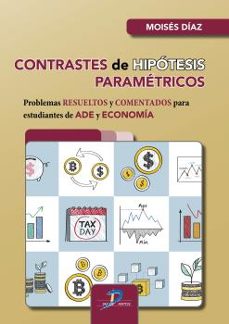 contrastes de hipotesis parametricos-moises diaz cabrera-9788490524626