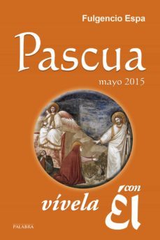 pascua. mayo 2015 vivela con el-fulgencio espa-9788490612026