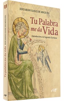 tu palabra me da vida-eduardo sanz de miguel-9788490739426