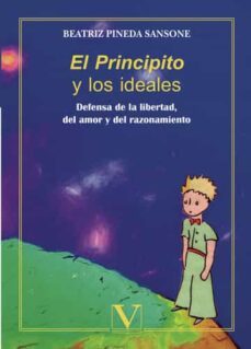 el principito y los ideales-beatriz pineda sansone-9788490745526