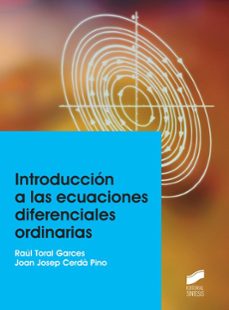 introduccion a las ecuaciones diferenciales ordinarias-raul toral garces-joan cerda pino-9788490772126