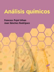 analisis quimicos (ebook)-francesc pujol urban-joan sanchez rodriguez-9788490776926